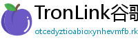TronLink谷歌商店下载